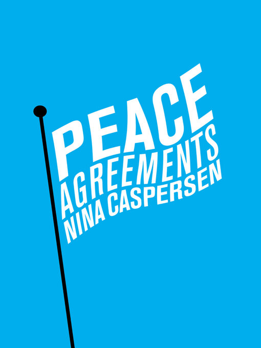 Title details for Peace Agreements by Nina Caspersen - Available